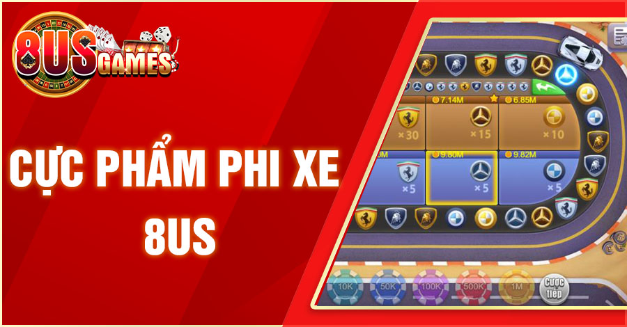 Cực Phẩm Phi Xe 8US - Trải Nghiệm Đường Đua Gay Go, Hồi Hộp 1 8US.VN cuc pham phi xe 8us 8US.VN