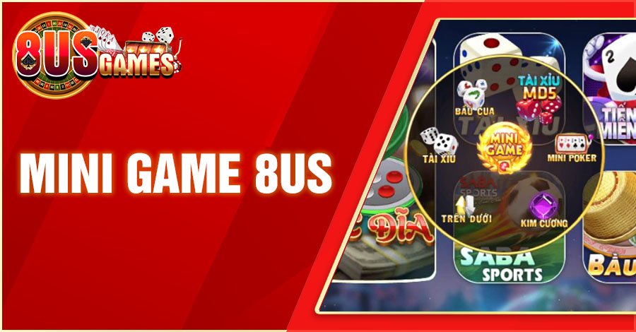 mini game 8us 8US.VN