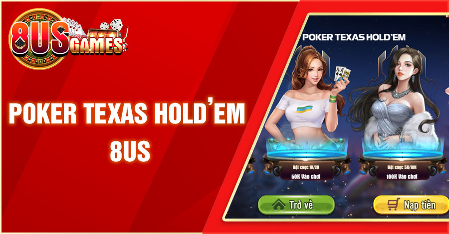 poker texas holdem 8us 8US.VN