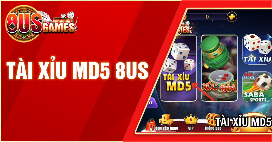 Chinh phục trò chơi Tài Xỉu MD5 8US đã đánh là phải thắng lớn 1 8US.VN tai xiu md5 8us 8US.VN