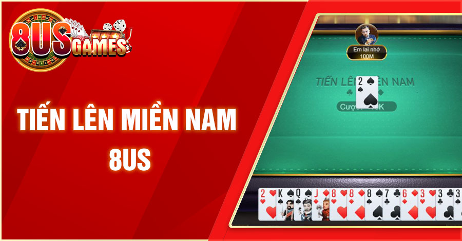 tien len mien nam 8us 8US.VN