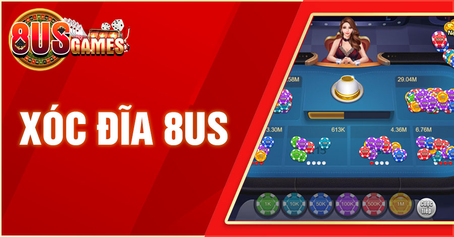 xoc dia 8us 8US.VN